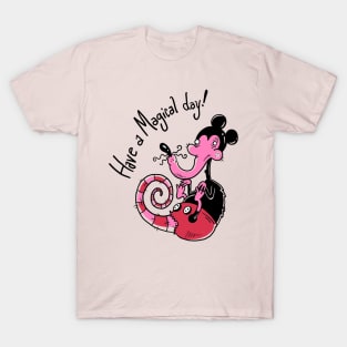 Have a magical day! T-Shirt